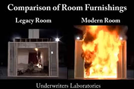 Click on the picture above to see an Underwriters Laboratories test of different furnishings showing that modern furniture materials can reach 